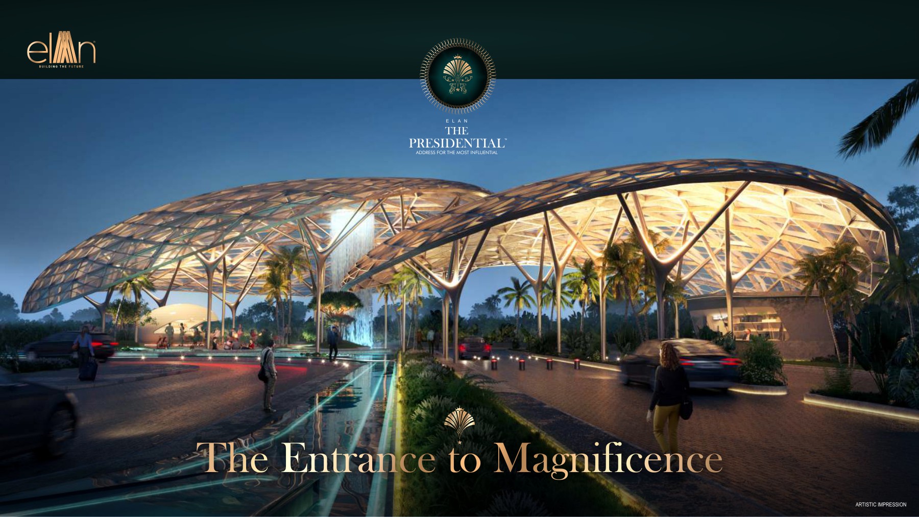 Elan The Presidential grand entrance